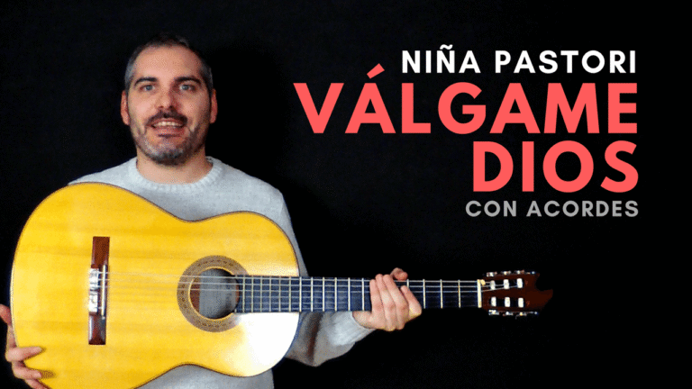 Acompañamiento Válgame Dios de Niña Pastori con acordes