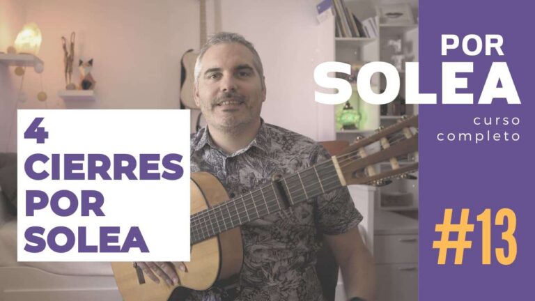 Curso completo por Solea – Nº 13 (Cuatro cierres por solea)